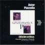 Astor Piazzolla - Edicion Critica: Piazzolla Interpreta A