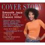 COVER STORY: SMOOTH JAZZ PLAYS YOUR FAVORITE / VAR - Smooth Jazz Plays The Classic