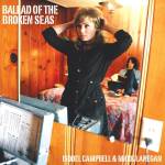 Isobel Campbell / Mark Lanegan - Ballad of The Broken Seas (Reissue)
