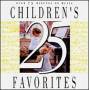 Twenty-five Children's Favo - Children's Favorites