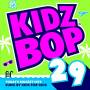 Kidz Bop Kidz - Kidz Bop 29