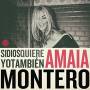 Amaia Montero - Si Dios Quiere Yo Tambien