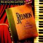 Bill & Gloria Gaither - Reunion