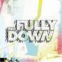 Fully Down - Don't Get Lost In A Movement