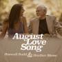 Roswell Budd - August Love Song