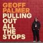 Geoff Palmer - Pulling Out All The Stops