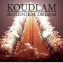 Koudlam - Benidorm Dream