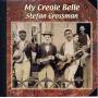 Stefan Grossman - My Creole Belle