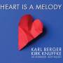 Karl Berger / Kirk Knuffke / Jay Anderson / Wils - Heart Is A Melody