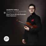 Pietro Battistoni & Rosso Verona Baroque Ensemble - Giuseppe Torelli: 12 Concerti da Camera for Two VI