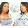 Brandy & Monica - The Boy Is Mine/