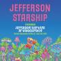 Jefferson Starship - Performing Jefferson Airplane At Woodstock