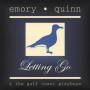 Emory Quinn - Letting Go