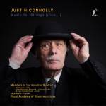 Connolly / Trandafilovski / Heyde - Connolly: Music for strings (plus...)