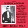Miff Mole - Slippin Around 1