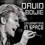 David Bowie - Conversations In Space