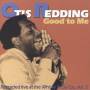 Otis Redding - Good To Me