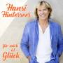 Hansi Hinterseer - Fr mich ist Glck...