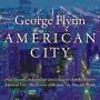 george Flynn - George Flynn: American City