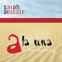 Sarah Aroeste - A La Una - In The Beginning