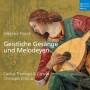 Cantus Thuringia - Geistliche Gesng und Melodeyen