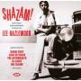 Various - Shazam! And Other Instrumentals Written By Lee Haz