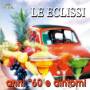 Le Eclissi - Anni 60 E Dintorni