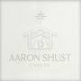 Aaron Shust - Unto Us