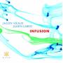 J. Vieaux / Labro / Dominguez / Brouwer - Infusion