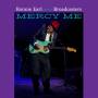 Ronnie And The Broadcasters Earl - Mercy Me