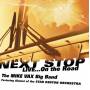 Mike Vax -big Band- - Next Stop - Live On The Road
