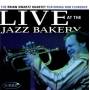 Brian Swartz Quartet - Live At The Jazz Bakery