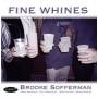 Brooke Sofferman - Fine Whines