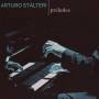 Arturo Stalteri - Prludes