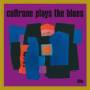 John Coltrane - Coltrane Play The Blues