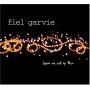 Fiel Garvie - Leave Me Out Of This