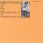 Robert Francis - Robert Francis Reads His Poems