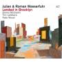 Julian Wasserfuhr & Roman - Landed In Brooklyn