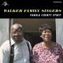 Walker Family Singers - Panola Country Spirit