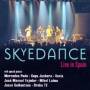 Skyedance - Live In Spain
