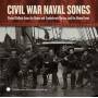 Dan Milner / David Coffin / Jeff Davis - Civil War Naval Songs