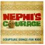 V / A - Nephi's Courage: Scripture Songs For Kids / Var