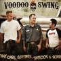 Voodoo Swing - Fast Cars Guitars Tattoos & Scars