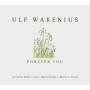 Ulf Wakenius - Forever You