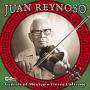 Juan Reynoso - Genius Of Mexico's Tierra Caliente
