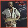 walter Rossi - Diamonds For The Kid