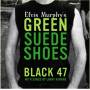 Black 47 - Elvis Murphy's Green...