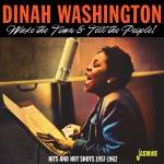 Dinah Washington - Wake the Town &Tell the People! - Hits and Hot Sho
