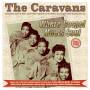 The Caravans - Where Gospel Meets Soul - The Caravans 1952-62