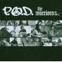 P. O. D. - Warriors,The-EP Vol.2
